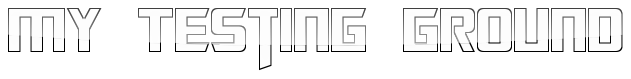 My testing ground and other rants.